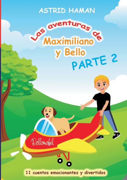 Las aventuras de Maximiliano y Bello