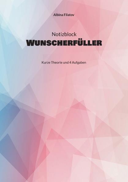 1. Notizblock Wunscherfüller