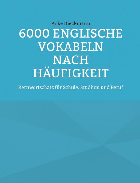 6000 Englische Vokabeln nach Häufigkeit