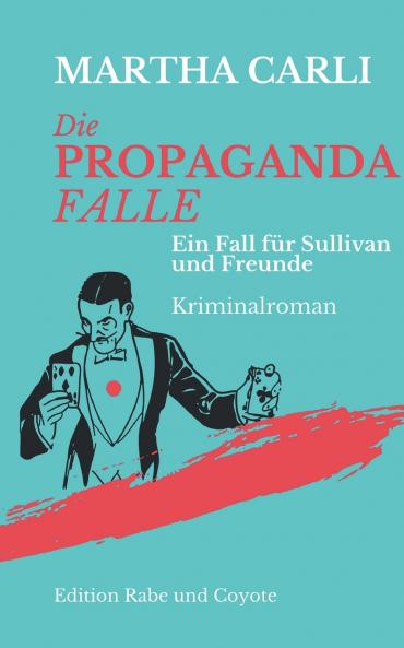 Die Propagandafalle