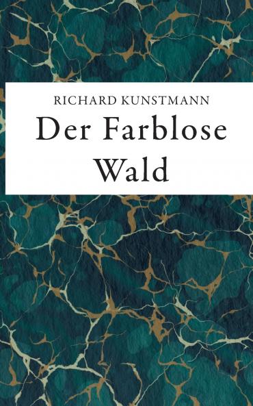 Der Farblose Wald