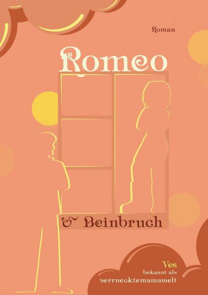 Romeo und Beinbruch