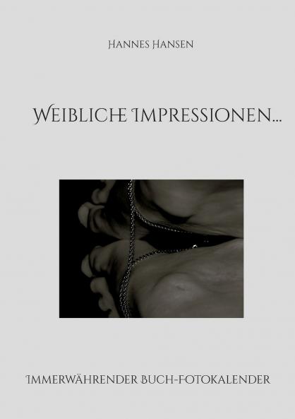 Weibliche Impressionen...