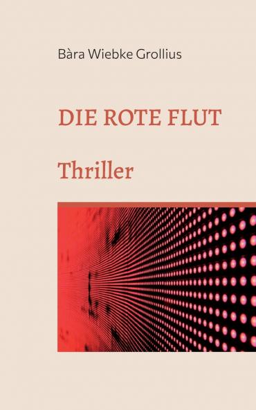 Die Rote Flut