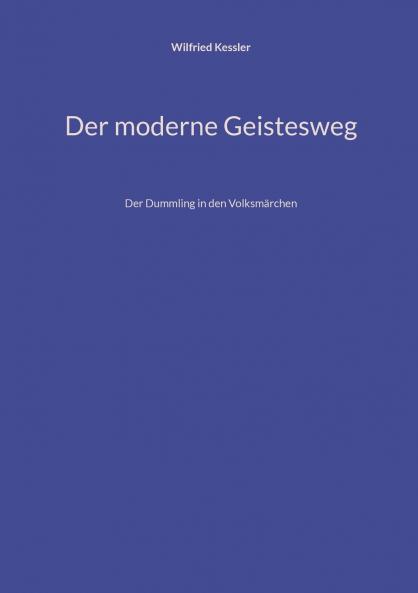 Der moderne Geistesweg