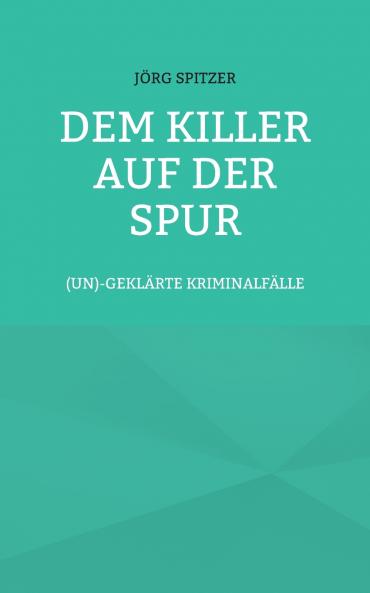 Dem Killer auf der Spur