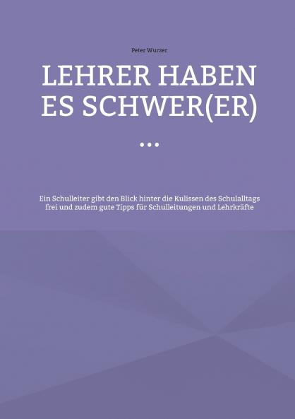 Lehrer haben es schwer(er) ...