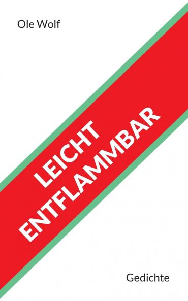 Leicht entflammbar