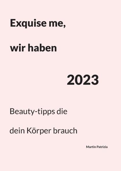 Exquise me wir haben 2023