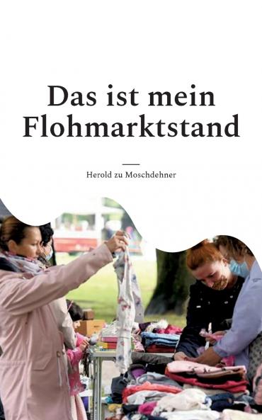 Das ist mein Flohmarktstand