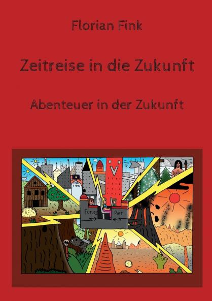 Zeitreise in die Zukunft