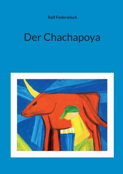 Der Chachapoya