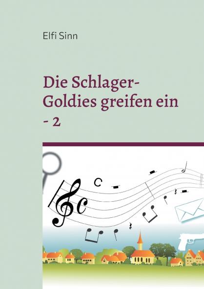 Die Schlager-Goldies greifen ein - 2