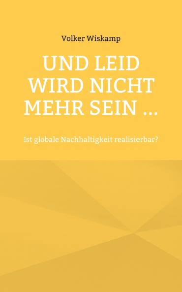Und Leid wird nicht mehr sein ...