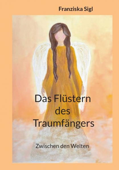 Das Flüstern des Traumfängers