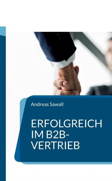 Erfolgreich im B2B-Vertrieb
