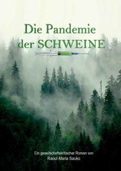 Die Pandemie der Schweine