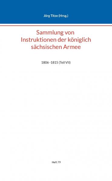 Sammlung von Instruktionen der k��niglich s��chsischen Armee