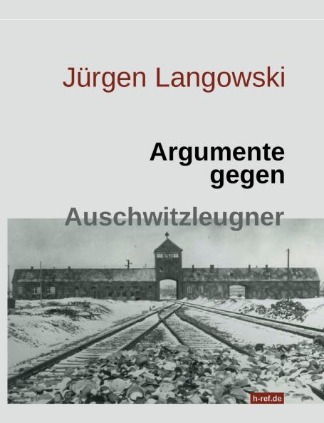Argumente gegen Auschwitzleugner