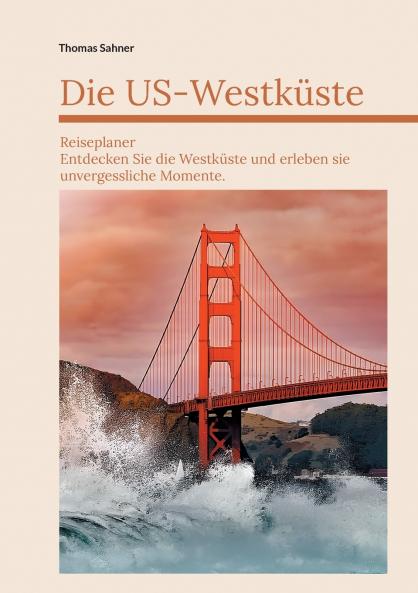 Die US Westküste