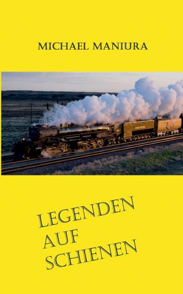 Legenden auf Schienen