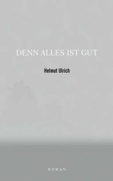 DENN ALLES IST GUT