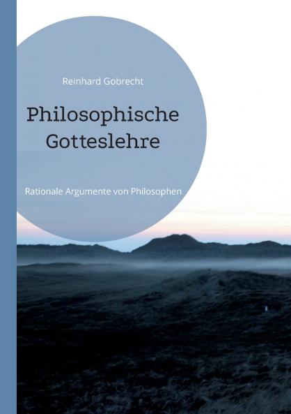 Philosophische Gotteslehre