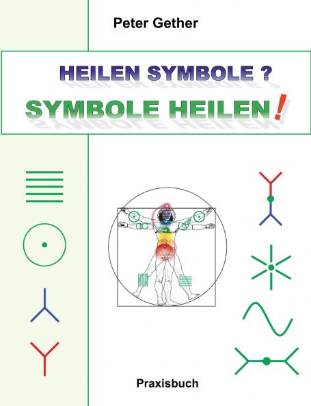 Heilen Symbole? Symbole Heilen!