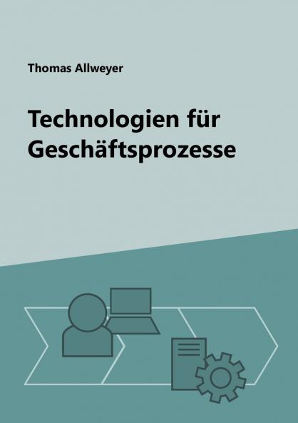 Technologien für Geschäftsprozesse
