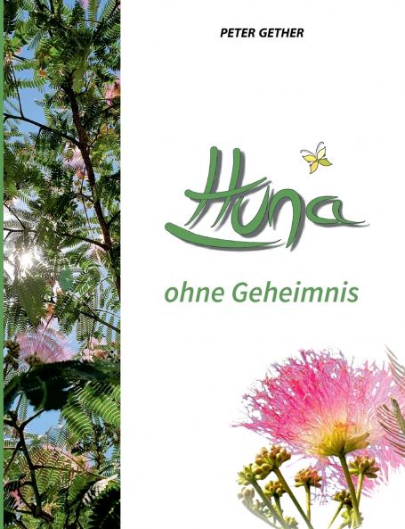 Huna ohne Geheimnis