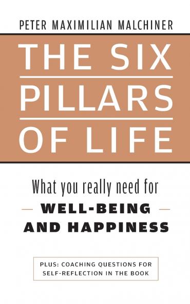 The six pillars of life