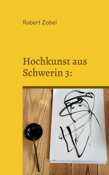 Hochkunst aus Schwerin 3