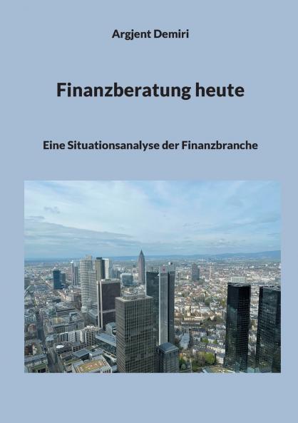 Finanzberatung heute
