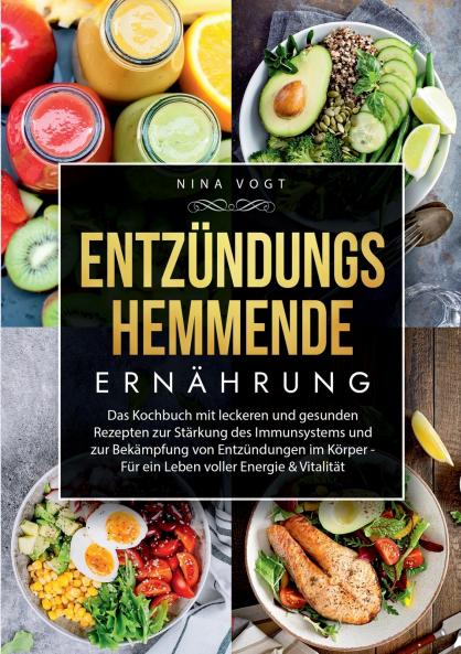 Entzündungshemmende Ernährung