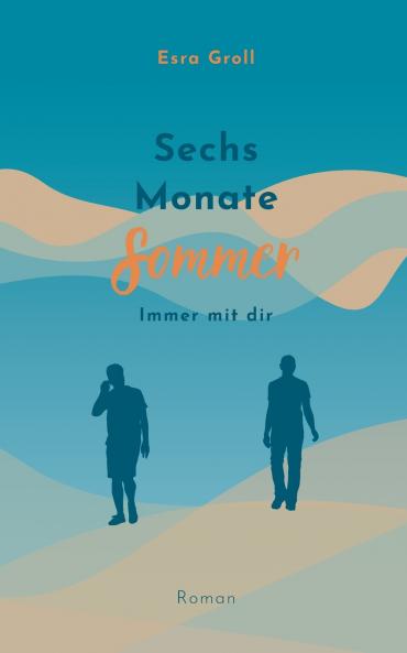 Sechs Monate Sommer