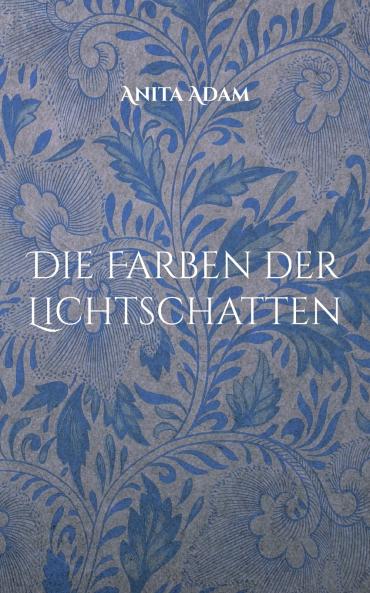 Die Farben der Lichtschatten