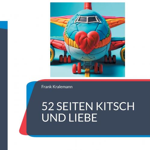 52 Seiten Kitsch und Liebe