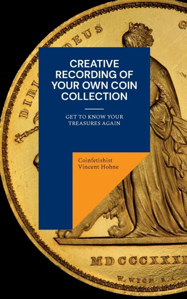 Creative recording of your own coin collection