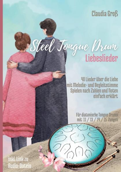Steel Tongue Drum Liebeslieder-Songbook