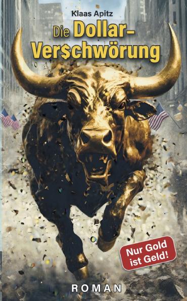 Die Dollar-Verschwörung