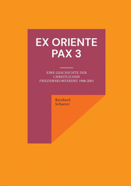 Ex oriente pax 3