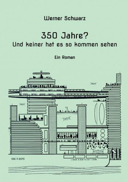 350 Jahre?
