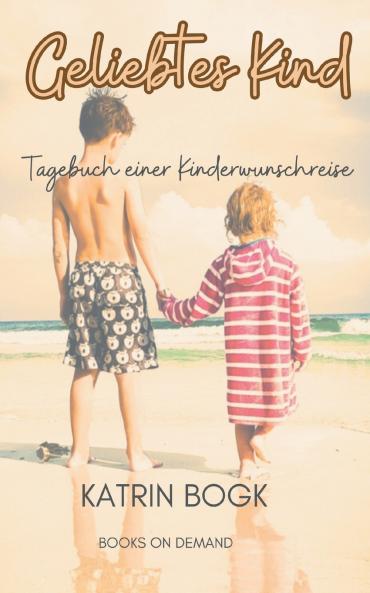 Geliebtes Kind