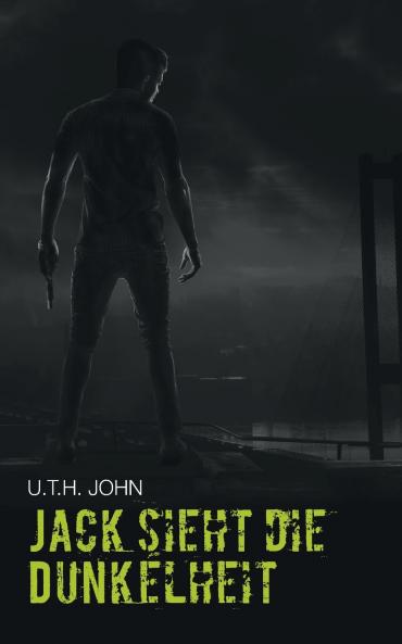 Jack sieht die Dunkelheit