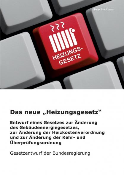 Das neue Heizungsgesetz