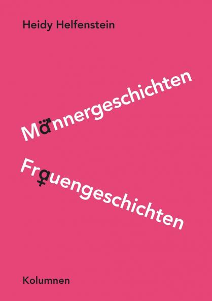 Männergeschichten Frauengeschichten