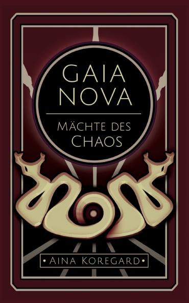 Gaia Nova - Mächte des Chaos