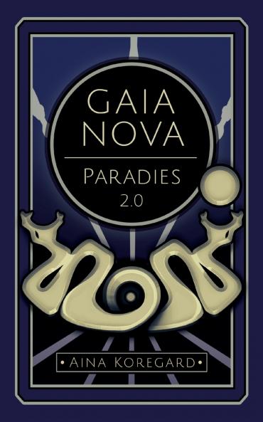 Gaia Nova - Paradies 2.0
