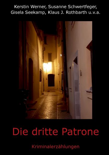 Die dritte Patrone