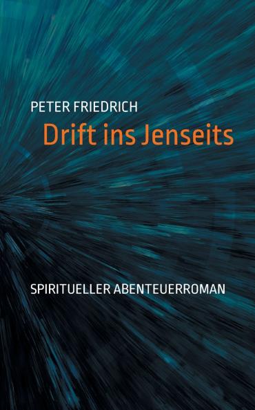 Drift ins Jenseits